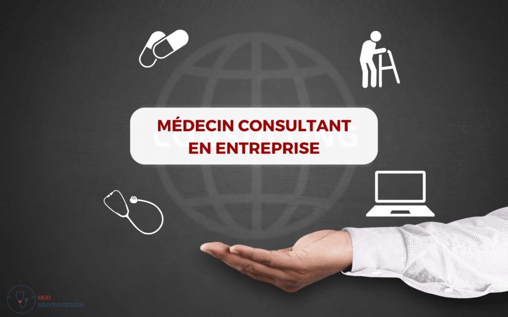 Schéma du médecin devenu consultant en entreprise