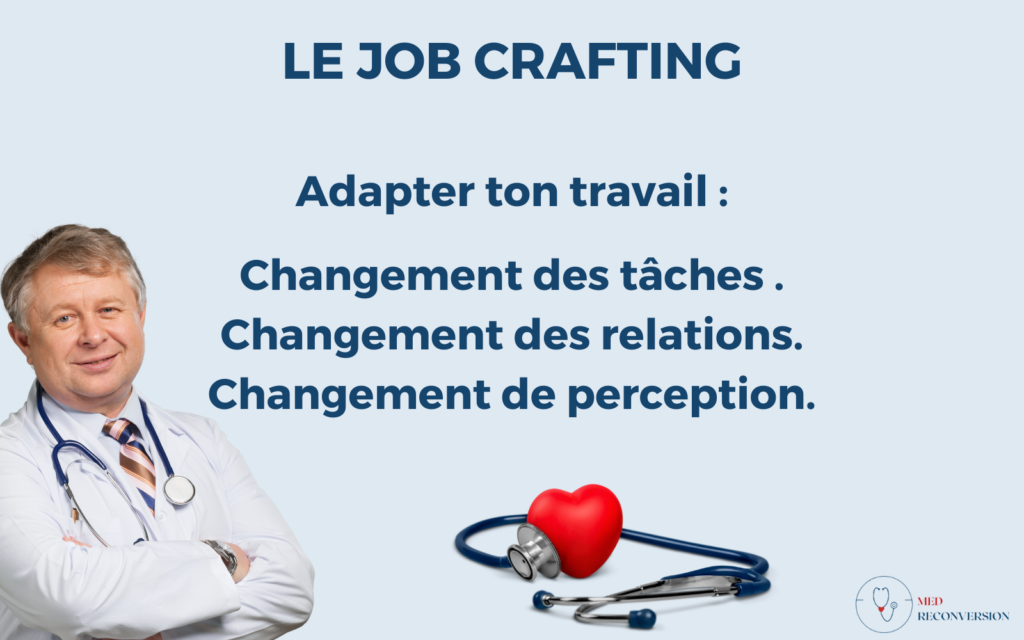 définition du job crafting et image d'un médecin heureux