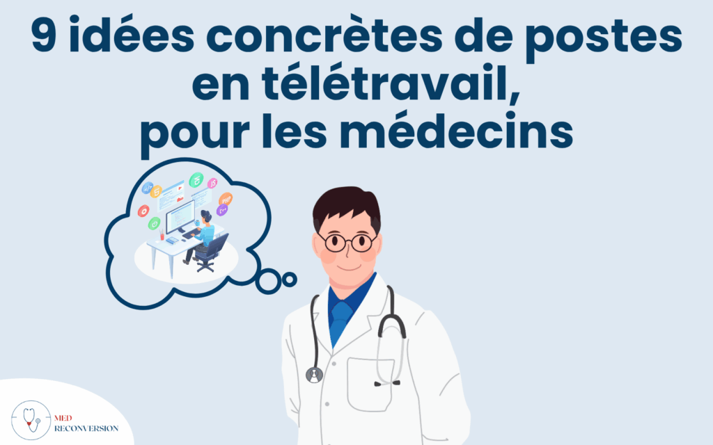 Visuel d'un médecin réfléchissant aux 9 idées concrètes en télétravail.