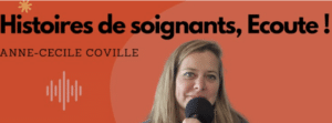 podcast histoire de soignants
